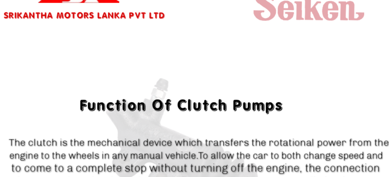 Function Of Clutch Pumps